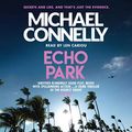 Cover Art for B00T8K11F6, Echo Park by Michael Connelly