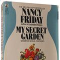 Cover Art for 9780671648053, My Secret Garden by Nancy Friday