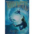 Cover Art for B00VBHF85S, [ Troubletwisters, Book One Nix, Garth ( Author ) ] { Hardcover } 2011 by Garth Nix