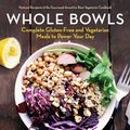 Cover Art for 9781510757684, Whole Bowls: Complete Gluten-Free and Vegetarian Meals to Power Your Day by Day, Allison