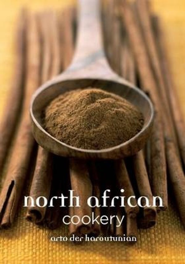 Cover Art for 9781906502348, North African Cookery by Arto Der Haroutunian