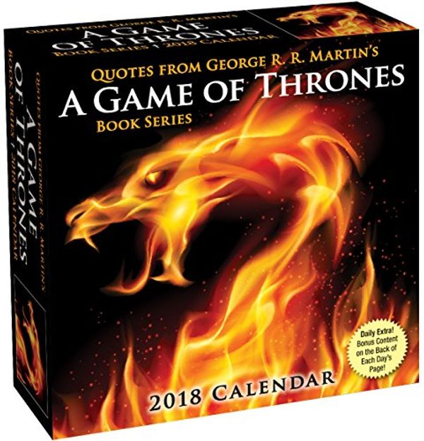 Cover Art for 9781449485191, Official Quotes from George R.R. Martin's A Game of Thrones Book Series 2018 Day-to-Day Calendar by George R. R. Martin