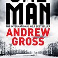 Cover Art for 9781509822812, The One Man by Andrew Gross