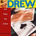 Cover Art for B0073G5OIW, Bad Times, Big Crimes (Nancy Drew (All New) Girl Detective Book 14) by Carolyn Keene