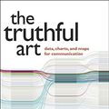 Cover Art for B01BLN09U0, The Truthful Art by Alberto Cairo