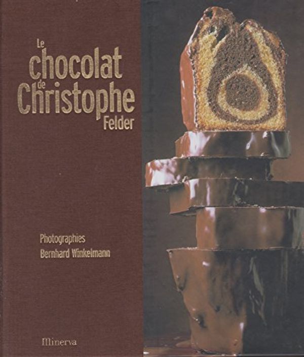 Cover Art for 9782830706628, Chocolat de Christophe Felder (Le) [ancienne édition] by Christophe Felder, Bernhard Winkelmann