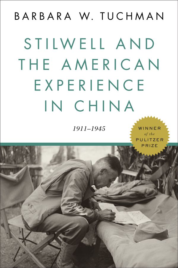 Cover Art for 9780812986204, Stilwell and the American Experience in China: 1911-1945 by Barbara W. Tuchman