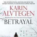Cover Art for B0055CJ3OM, Betrayal by Karin Alvtegen