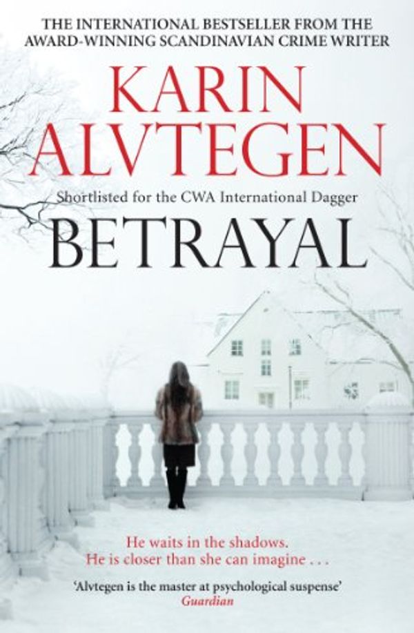 Cover Art for B0055CJ3OM, Betrayal by Karin Alvtegen