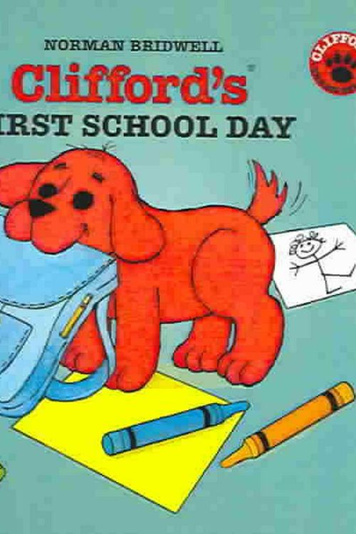 Cover Art for 9780756908515, Clifford's First School Day by Norman Bridwell