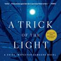 Cover Art for 9781429972895, A Trick of the Light by Louise Penny