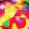 Cover Art for 9781444104875, Consciousness by Susan Blackmore