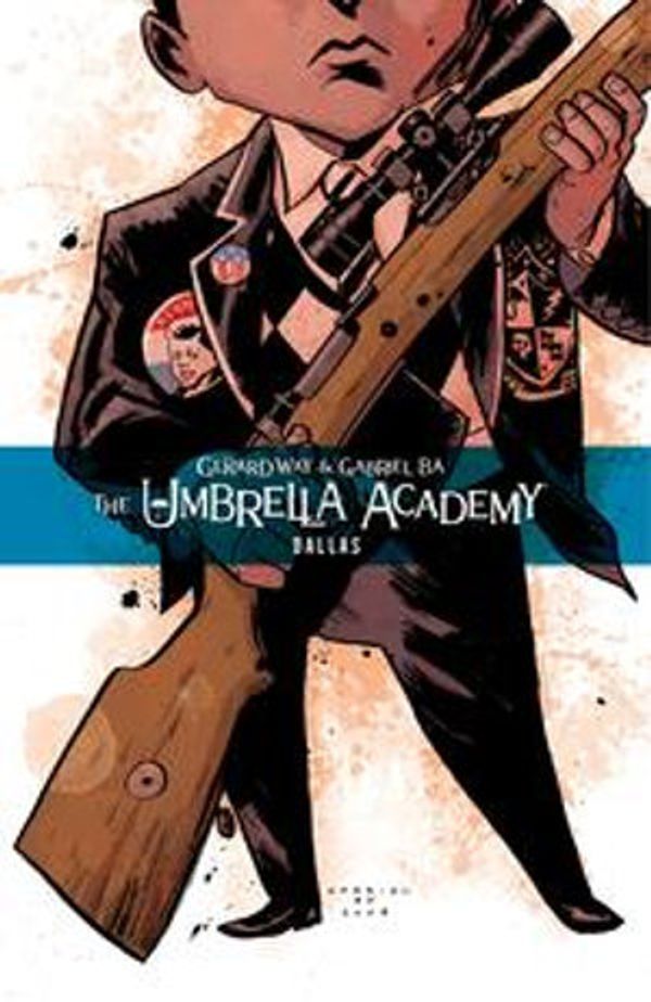 Cover Art for 9781621151159, Umbrella Academy Volume 2: Dallas by Gerard Way