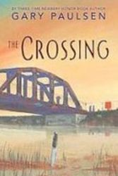 Cover Art for 9781435294202, The Crossing by Gary Paulsen