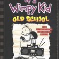 Cover Art for 9781419722608, Diary of a Wimpy Kid 10. Old School by Jeff Kinney