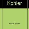 Cover Art for 9780835917735, Eric Louis Kohler, accounting's man of principles by William W.; Ijiri, Yuji; Kohler, Eric Louis Cooper