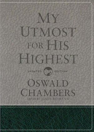 Cover Art for 9781627078818, My Utmost for His Highest: Updated Language Gift Edition by Oswald Chambers, James Reimann