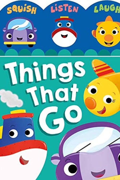 Cover Art for 9781838525668, Things That Go by Igloobooks