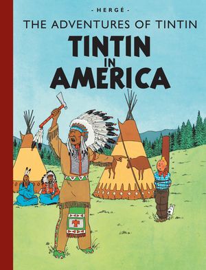 Cover Art for 9781405208024, Tintin in America by Herge