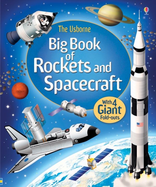 Cover Art for 9781409582175, Big Book of Rockets and SpacecraftBig Books by Louie Stowell