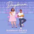 Cover Art for 9781797176017, Daydream: 3 by Hannah Grace