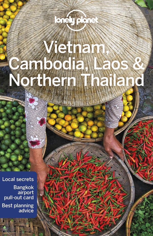 Cover Art for 9781787017955, Lonely Planet Vietnam, Cambodia, Laos & Northern Thailand (Travel Guide) by Lonely Planet