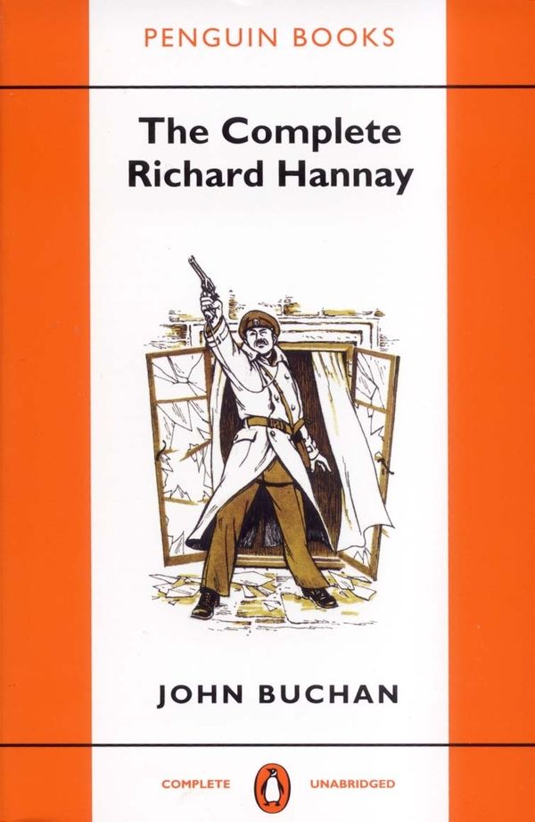 Cover Art for 9780140170597, The Complete Richard Hannay by John Buchan