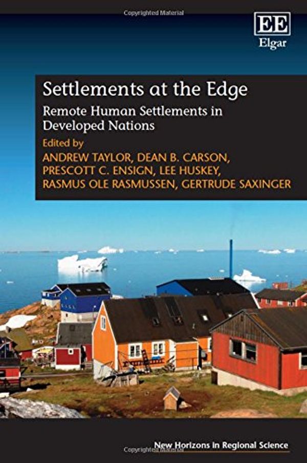 Cover Art for 9781784711955, Settlements at the Edge by Andrew Taylor, Dean B. Carson, Prescott C. Ensign, Lee Huskey, Rasmus Ole Rasmussen, Gertrude Saxinger