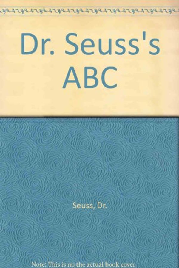 Cover Art for 9780007254736, Dr. Seuss's ABC by Dr. Seuss