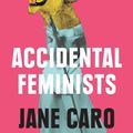 Cover Art for 9780522872835, The Women Who Changed Everything by Jane Caro
