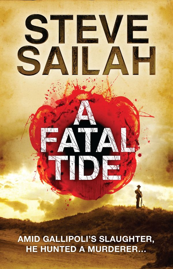 Cover Art for 9780857984500, A Fatal Tide by Steve Sailah