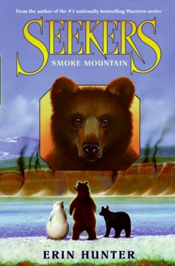 Cover Art for 9780061861543, Seekers #3: Smoke Mountain by Erin Hunter