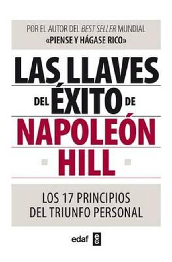 Cover Art for 9788441432673, Las Llaves del Exito de Napoleon Hill by Napoleon Hill