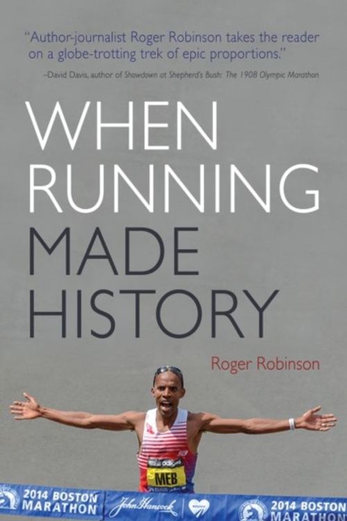 Cover Art for 9780815611004, When Running Made History (Sports and Entertainment) by Roger Robinson