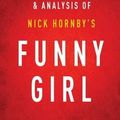 Cover Art for 9781508850434, A 15-Minute Summary & Analysis of Nick Hornby's Funny Girl by Instaread