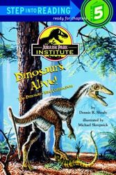 Cover Art for 9780375912962, Dinosaurs Alive! by Shealy, Dennis R.