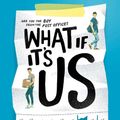 Cover Art for 9781471176395, What If It's Us by Becky Albertalli, Adam Silvera
