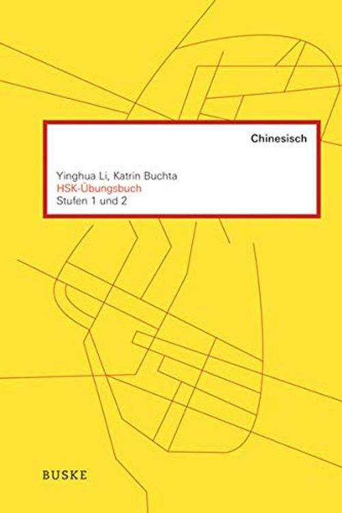 Cover Art for 9783875485943, HSK-Übungsbuch - Stufen 1 und 2 by Li Yinghua, Katrin Buchta