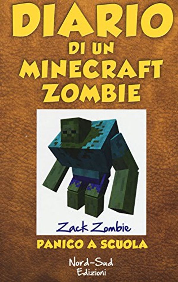 Cover Art for 9788865267806, Diario di un Minecraft Zombie by Zack Zombie