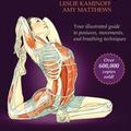 Cover Art for 9781492583417, Yoga Anatomy by Leslie Kaminoff, Amy Matthews