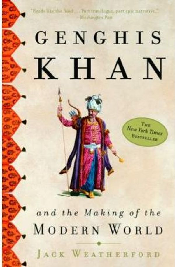 Cover Art for 9785551432029, Genghis Khan and the Making of the Modern World by JACK WEATHERFORD