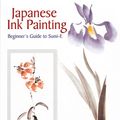 Cover Art for 9780806989679, Japanese Ink Painting by Susan Frame