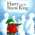 Cover Art for 9780613216807, Harry and the Snow King by Ian Whybrow