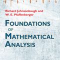 Cover Art for 9780486134772, Foundations of Mathematical Analysis by Richard Johnsonbaugh, W.E. Pfaffenberger
