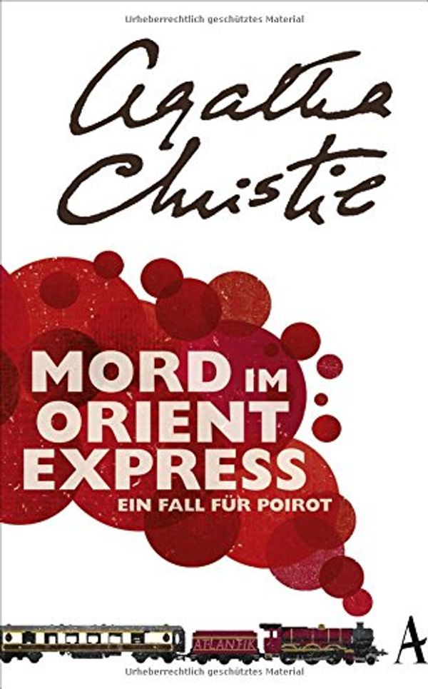 Cover Art for 9783455650013, Mord im Orientexpress by Agatha Christie