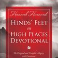 Cover Art for 9780768442021, Hinds’ Feet on High Places: The Original and Complete Allegory with a Devotional for Women by Darien B. Cooper