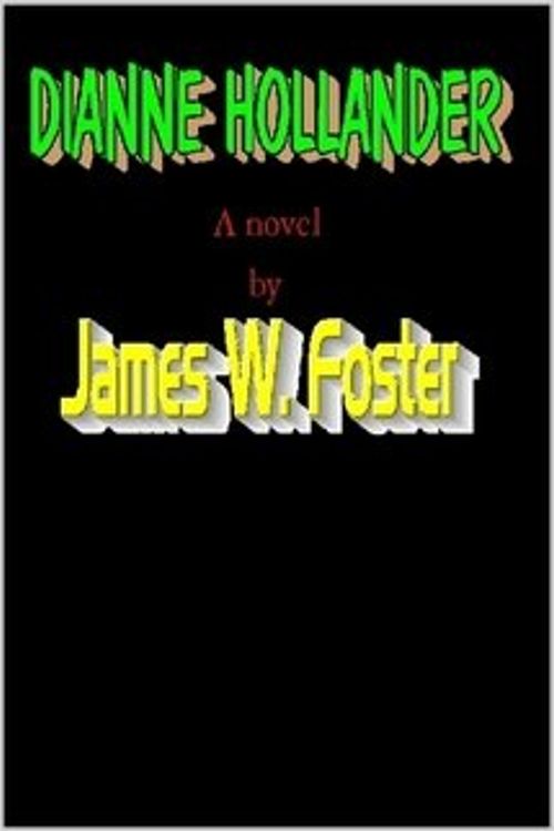 Cover Art for 9781411606500, Dianne Hollander by James W. (inscribed) Foster