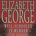 Cover Art for 9780340831335, Well Schooled in Murder by Elizabeth George