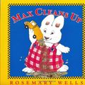 Cover Art for 9780670892181, Max Cleans Up by Wells Rosemary