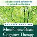 Cover Art for 9781462507504, Mindfulness-Based Cognitive Therapy for Depression by Zindel V. Segal, J. Mark G. Williams, John D. Teasdale
